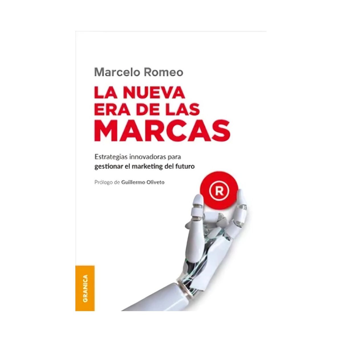 TOP10BOOKS - LIBRO La Nueva Era De Las Marcas - Marcelo Romeo