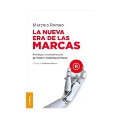 TOP10BOOKS - LIBRO La Nueva Era De Las Marcas - Marcelo Romeo