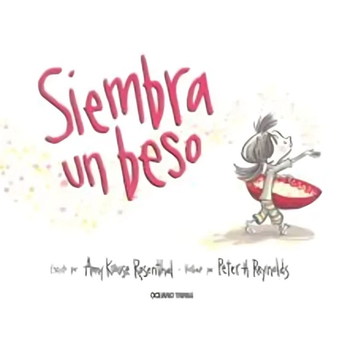 TOP10BOOKS - LIBRO Siembra Un Beso - Siembra Un Beso