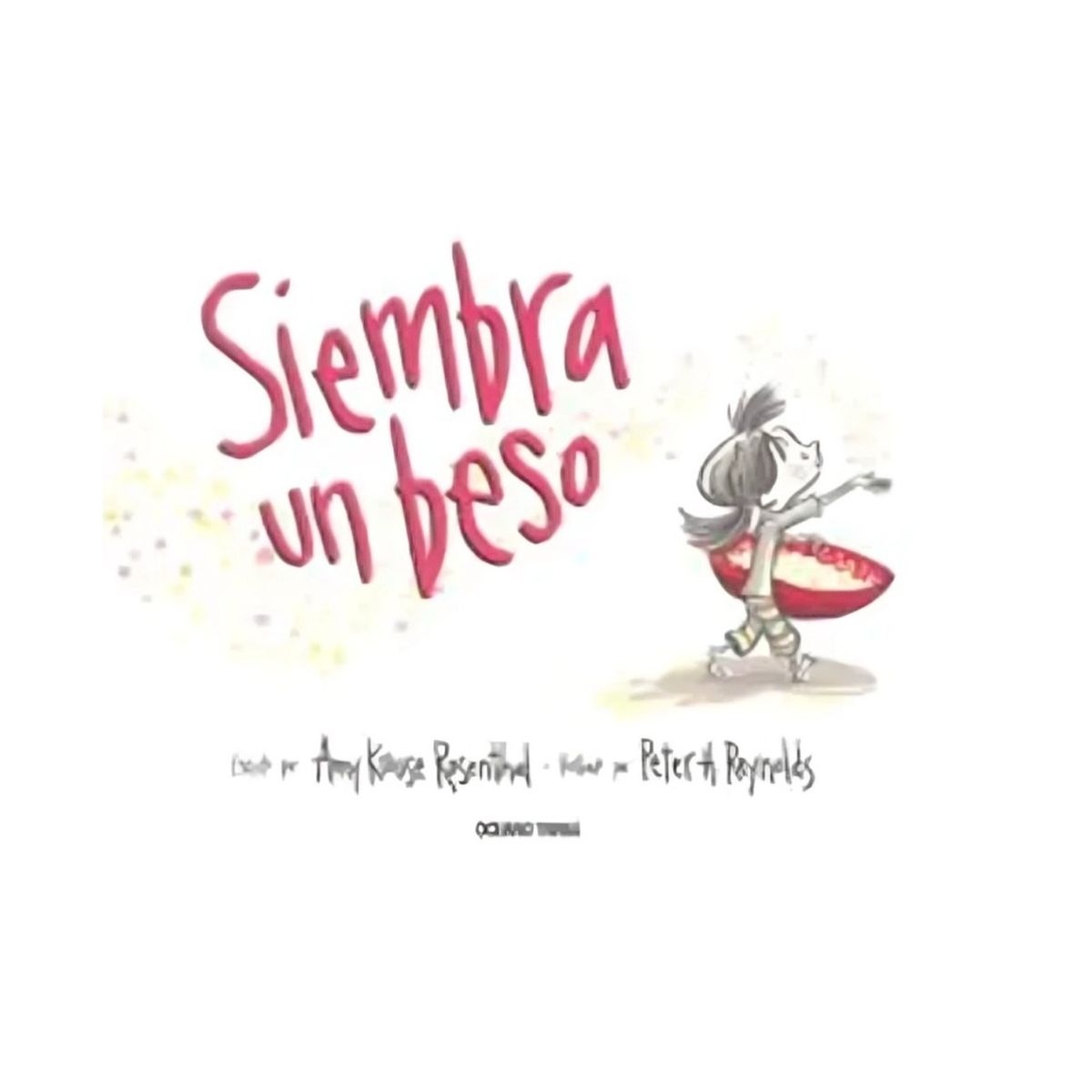 TOP10BOOKS - LIBRO Siembra Un Beso - Siembra Un Beso