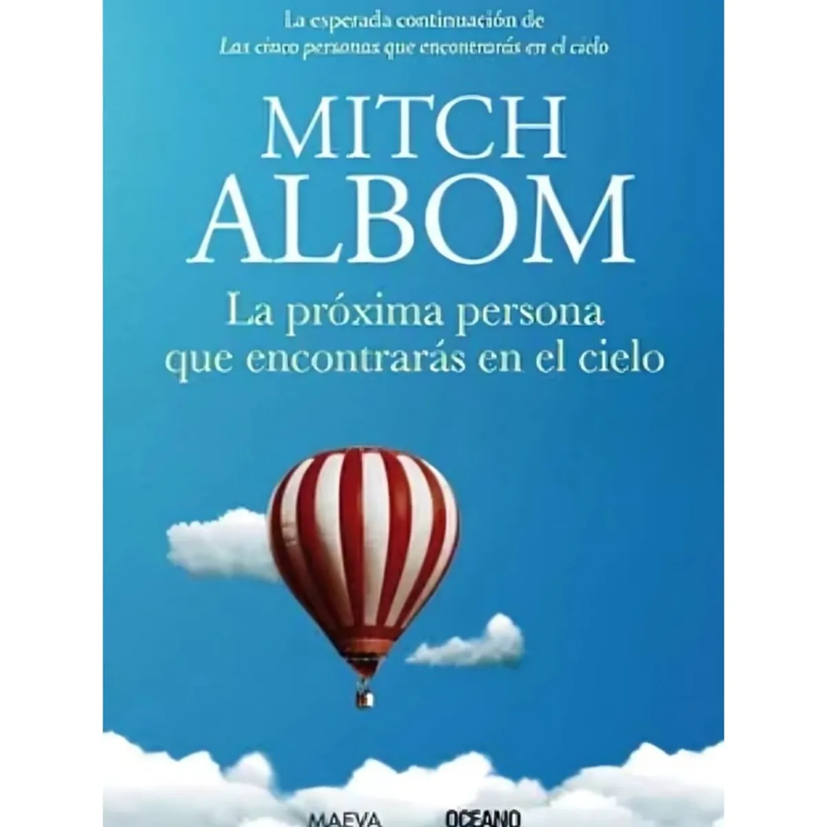 TOP10BOOKS - LIBRO La Proxima Persona Que Encontraras En El Cielo