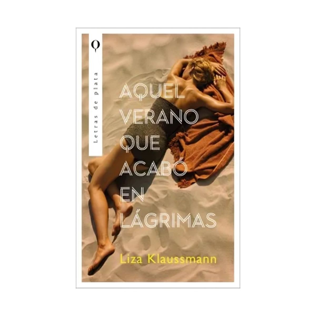 TOP10BOOKS - LIBRO Aquel Verano Que Acabó En Lágrimas - Aquel Verano Que Acabó En Lágrimas