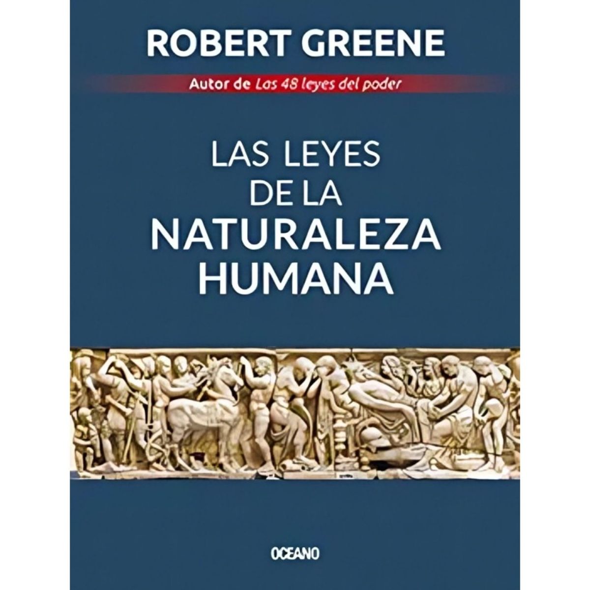 TOP10BOOKS - LIBRO Las Leyes De La Naturaleza Humana - Las Leyes De La Naturaleza Humana