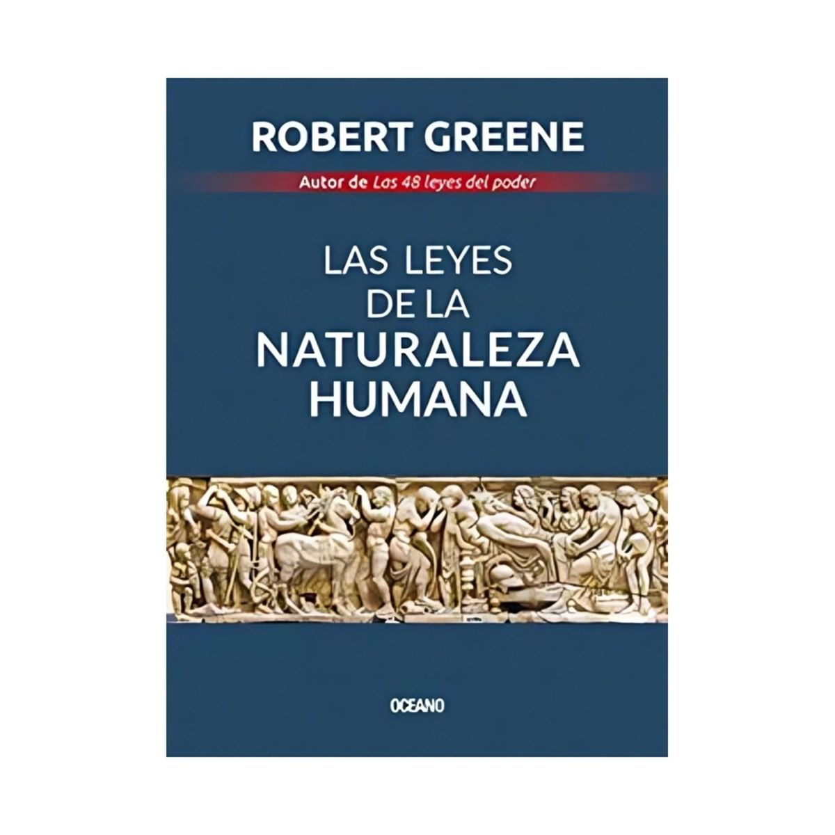 TOP10BOOKS - LIBRO Las Leyes De La Naturaleza Humana - Las Leyes De La Naturaleza Humana