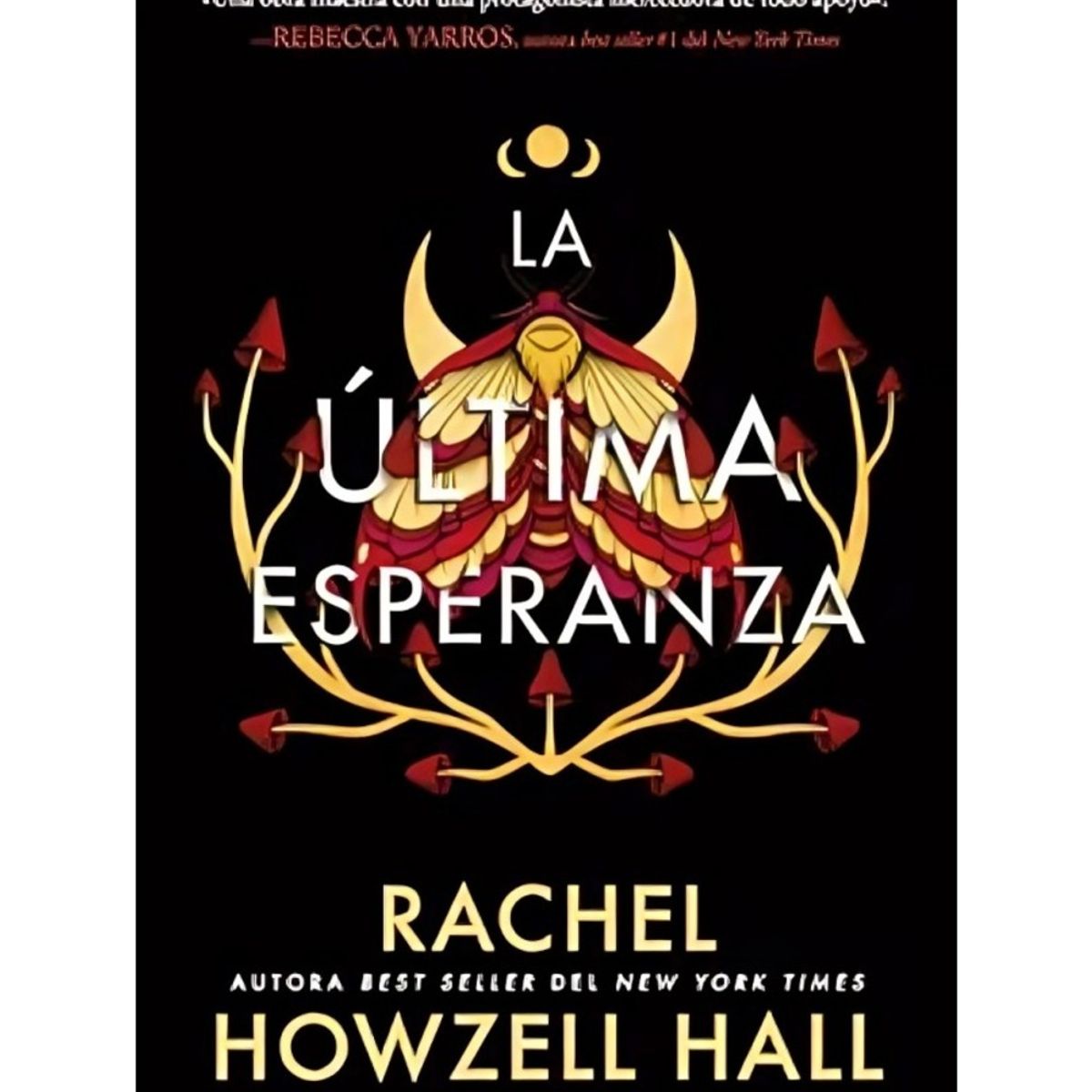 TOP10BOOKS - LIBRO La Última Esperanza - RACHEL HOWZELL HALL