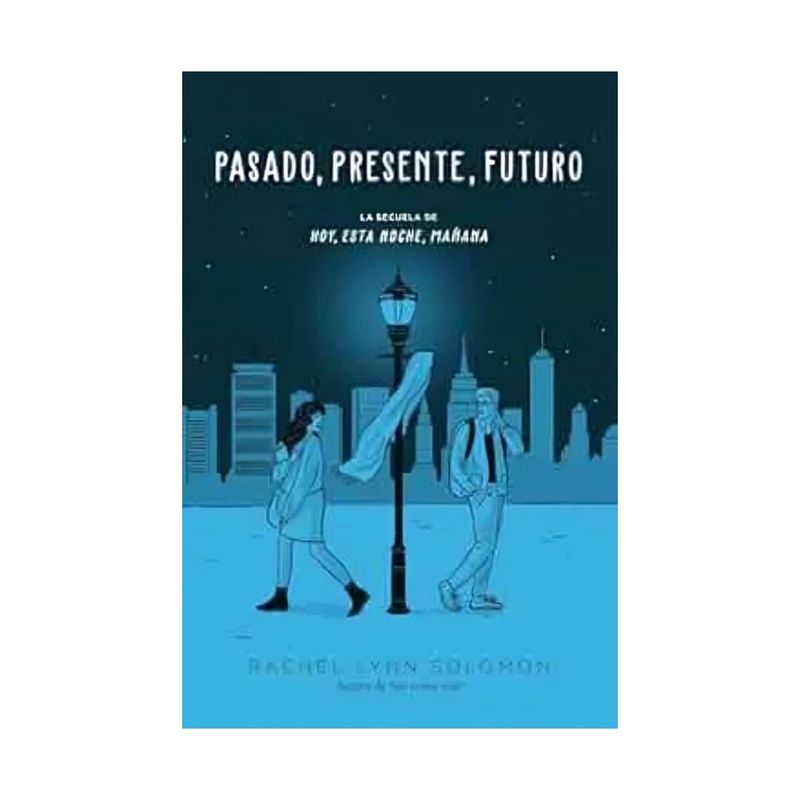 TOP10BOOKS - LIBRO PASADO, PRESENTE, FUTURO / RACHEL LYNN SOLOMON / TITANIA