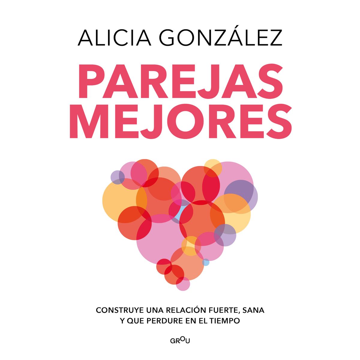MONTENA - Parejas Mejores - Autor(a):  Alicia González