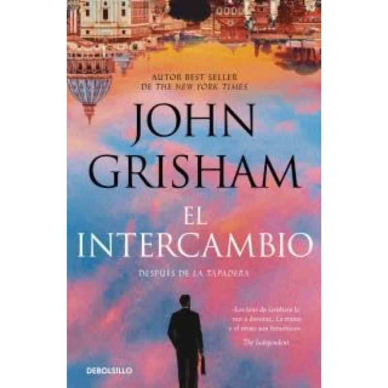 DEBOLSILLO - El Intercambio - Autor(a):  John Grisham
