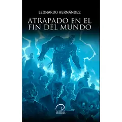 AUREA EDICIONES - Atrapado En El Fin Del Mundo