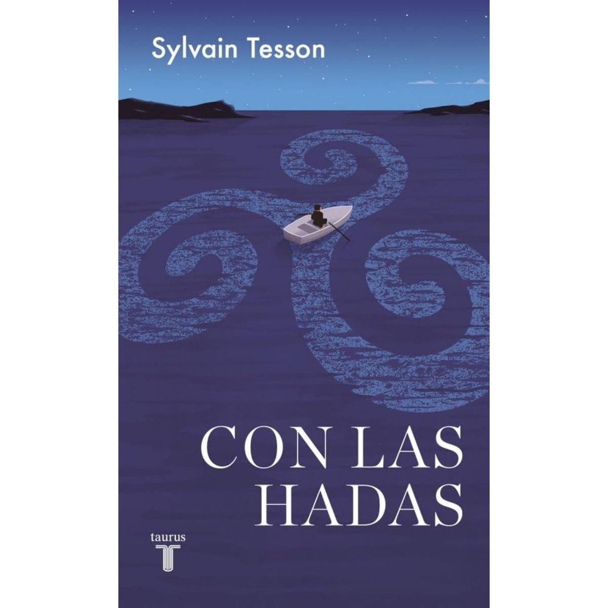 TAURUS - Con Las Hadas - Autor(a):  Sylvain Tesson