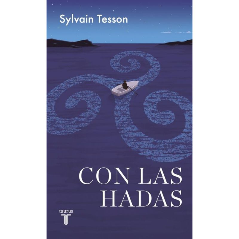 TAURUS - Con Las Hadas - Autora  Sylvain Tesson