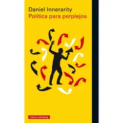 GALAXIA GUTENBERG - Politica Para Perplejos- Rustica