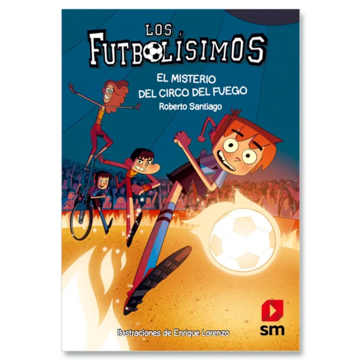 Ediciones SM - L.F.8 El Misterio Del Circo Del Fuego