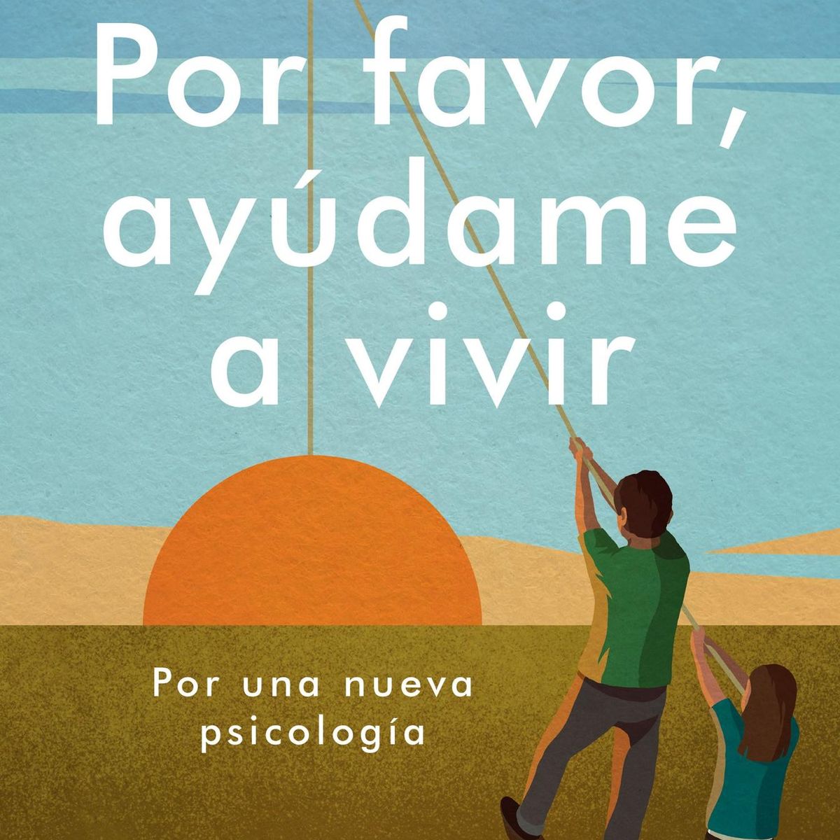 PAIDOS - Libro Por favor, ayúdame a vivir - Jeanne SiaudFacchin