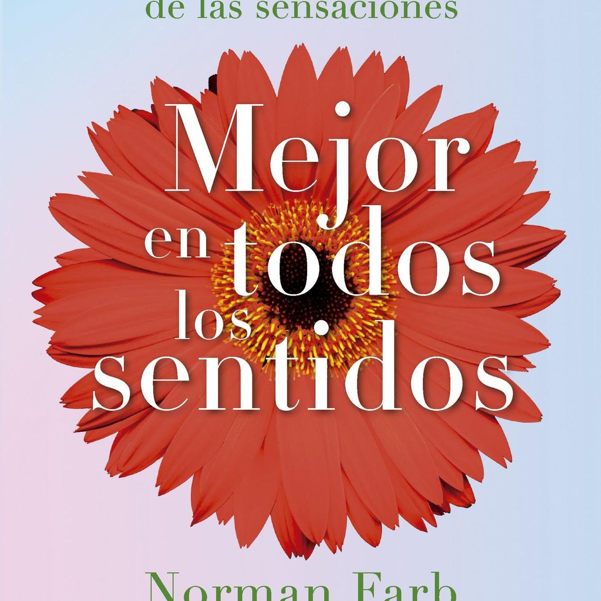 PAIDOS - Libro Mejor en todos los sentidos - Segal y Farb