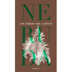 SEIX BARRAL - Libro Los versos del capitán - Pablo Neruda