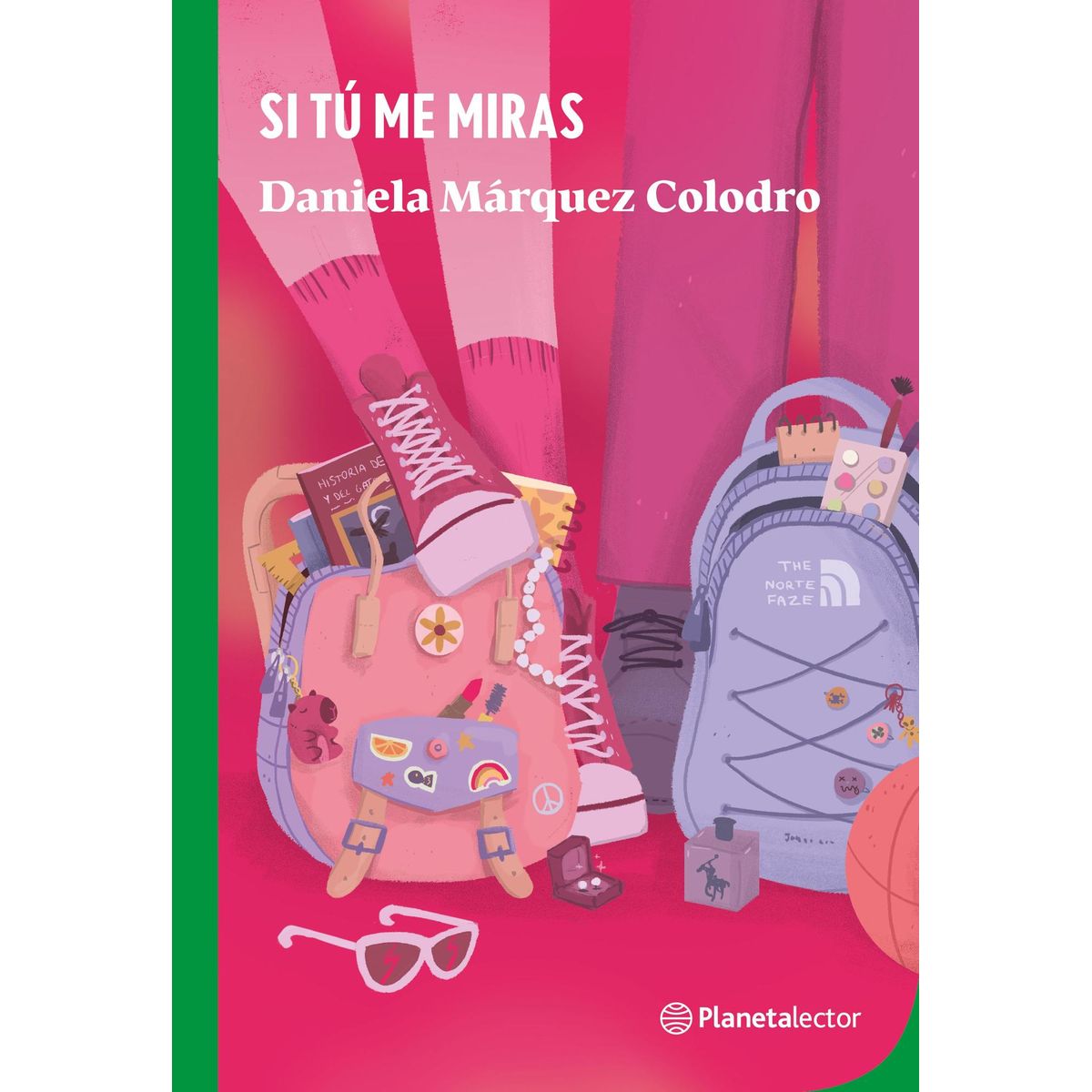 Planetalector - Libro Si tú me miras - Daniela Márquez