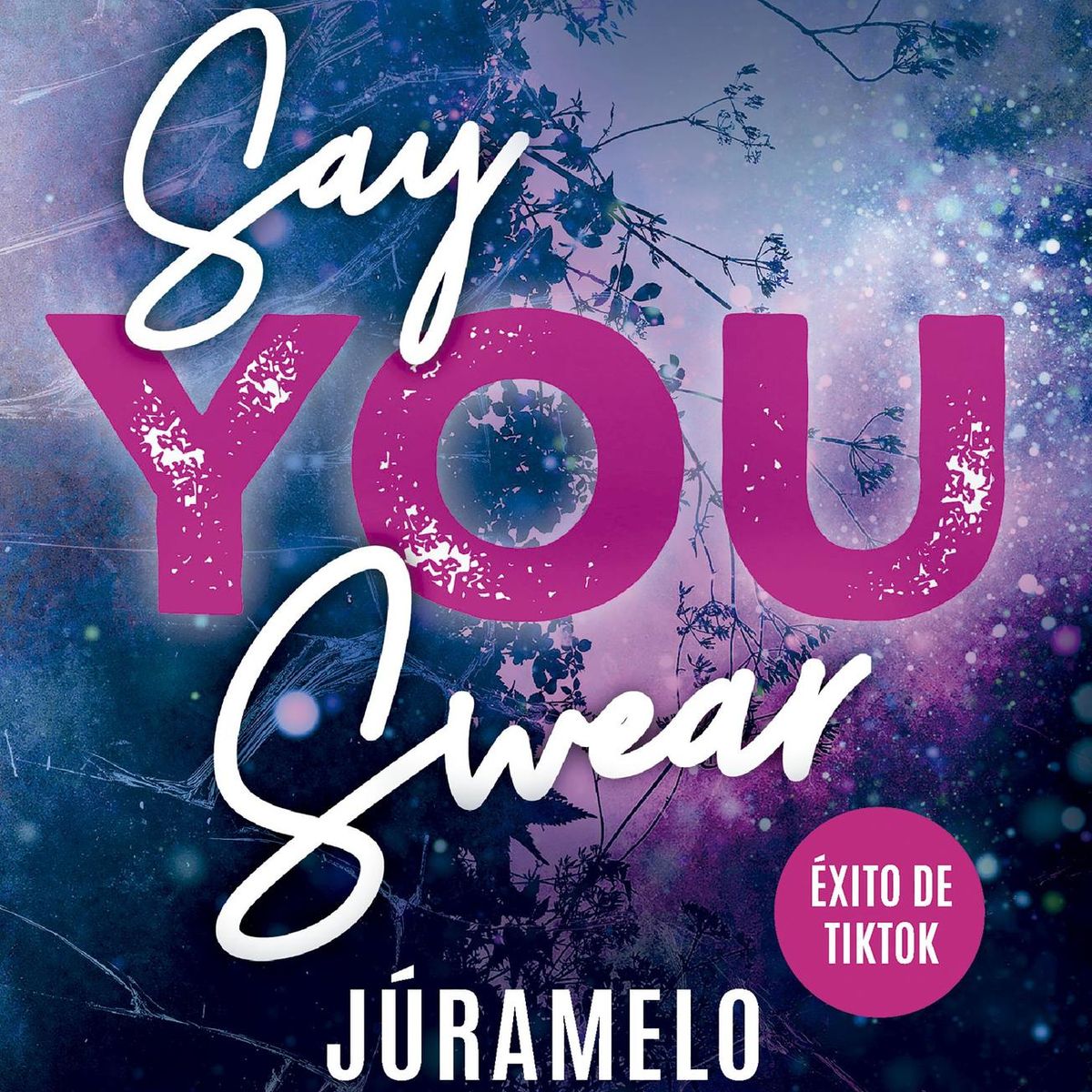 EDICIONES MARTINEZ ROCA - Libro Say You Swear (Júramelo) - Meagan Brandy