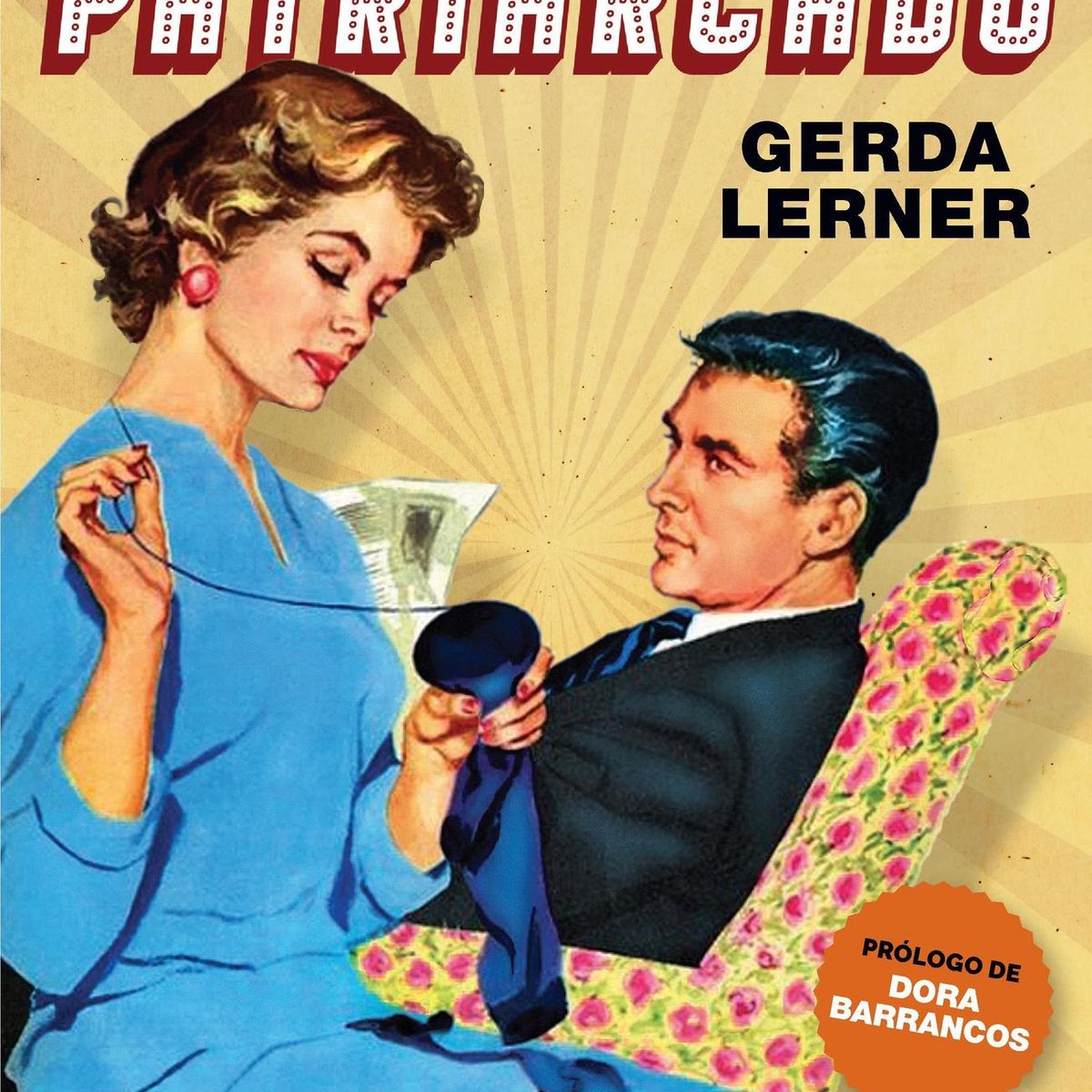 PAIDOS - Libro La creación del patriarcado - Gerda Lerner