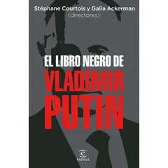 ESPASA - Libro El libro negro de Vladimir Putin -