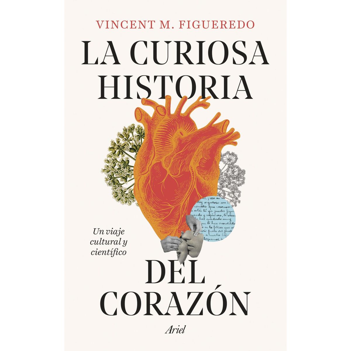 ARIEL - Libro La curiosa historia del corazón - Vincent M. Figueredo