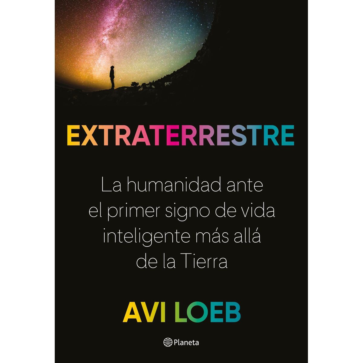 PLANETA - Libro Extraterrestre - Avi Loeb