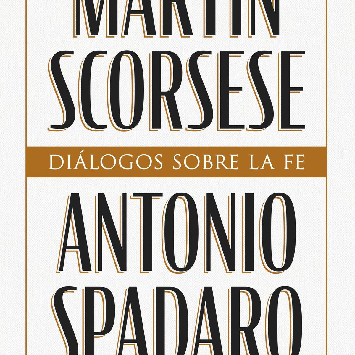 ESPASA - Libro Diálogos sobre la fe - Martin Scorsese