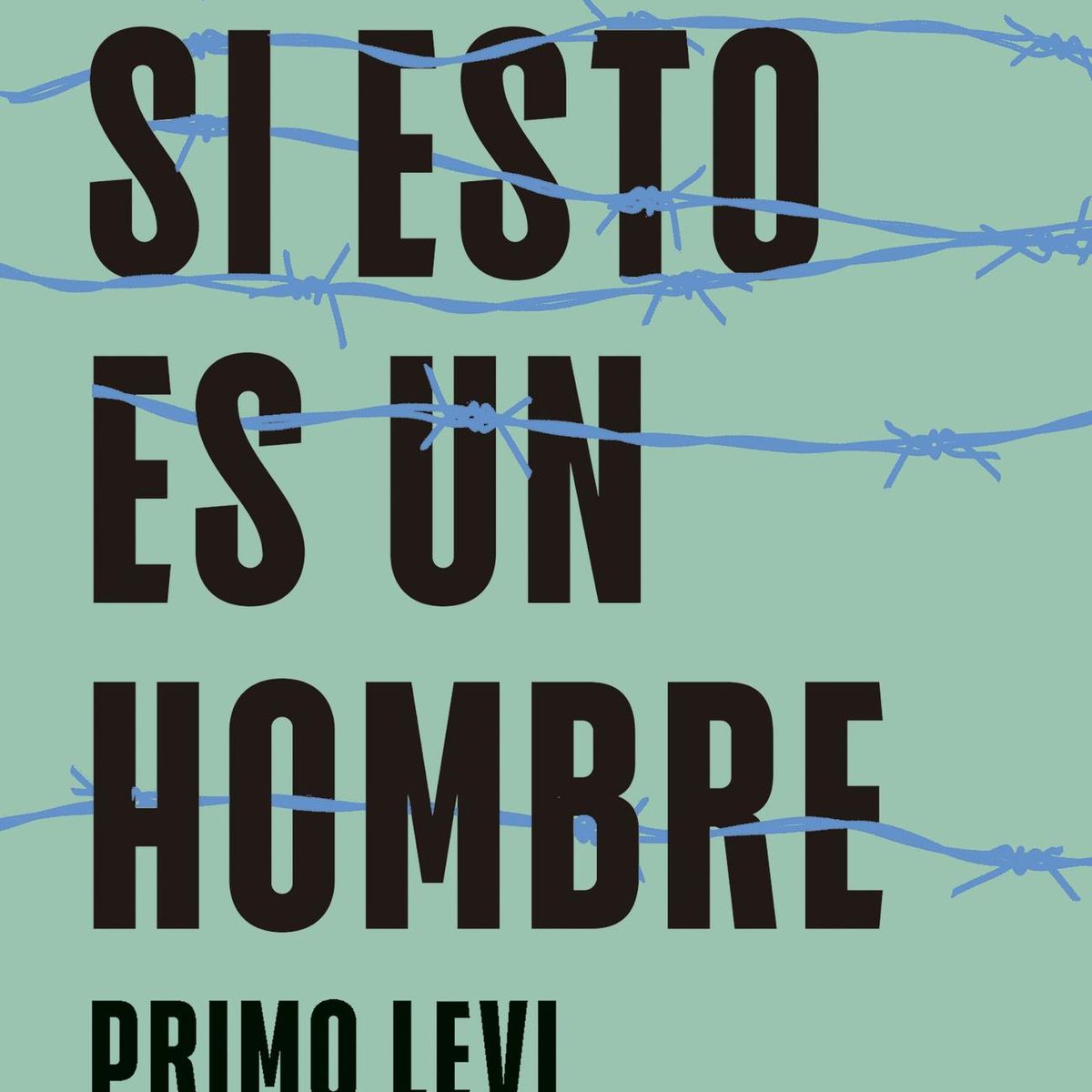 AUSTRAL - Libro Si esto es un hombre - Primo Levi