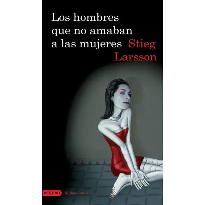 DESTINO - Libro Los hombres que no amaban a las mujeres - S Larsson