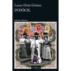 TUSQUETS - Libro Indócil - Laura Ortiz Gómez