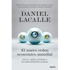 Deusto - Libro El nuevo orden económico mundial - Daniel Lacalle