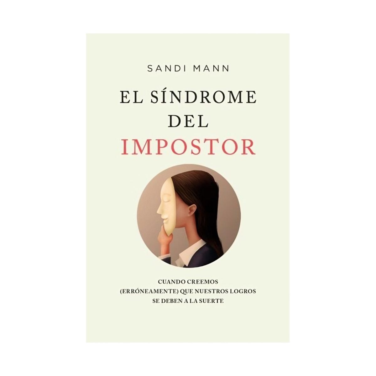 TOP10BOOKS - LIBRO El s í n d r o m e Del Impostor - El s í n d r o m e Del Impostor