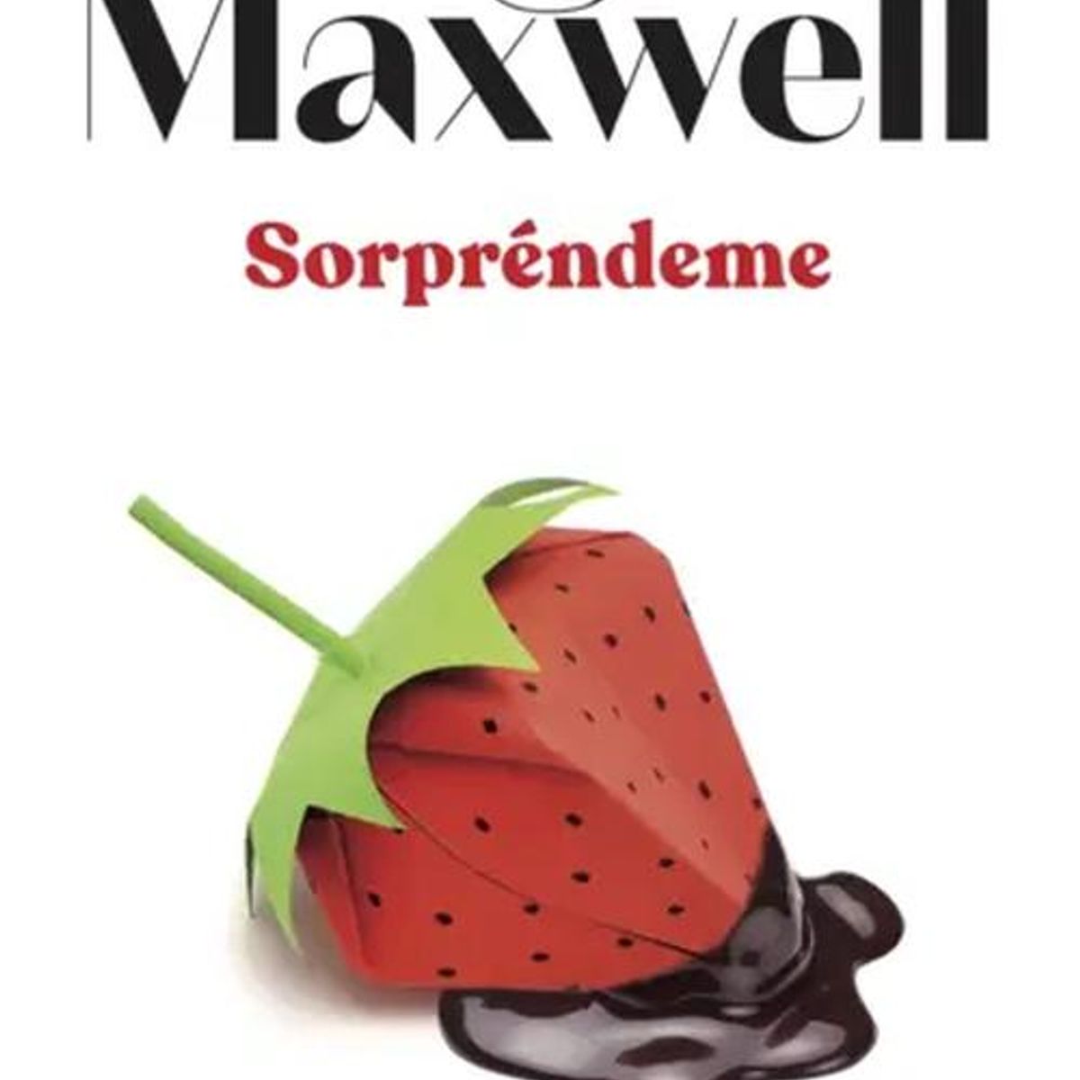 BOOKET - Libro Sorpréndeme - Megan Maxwell
