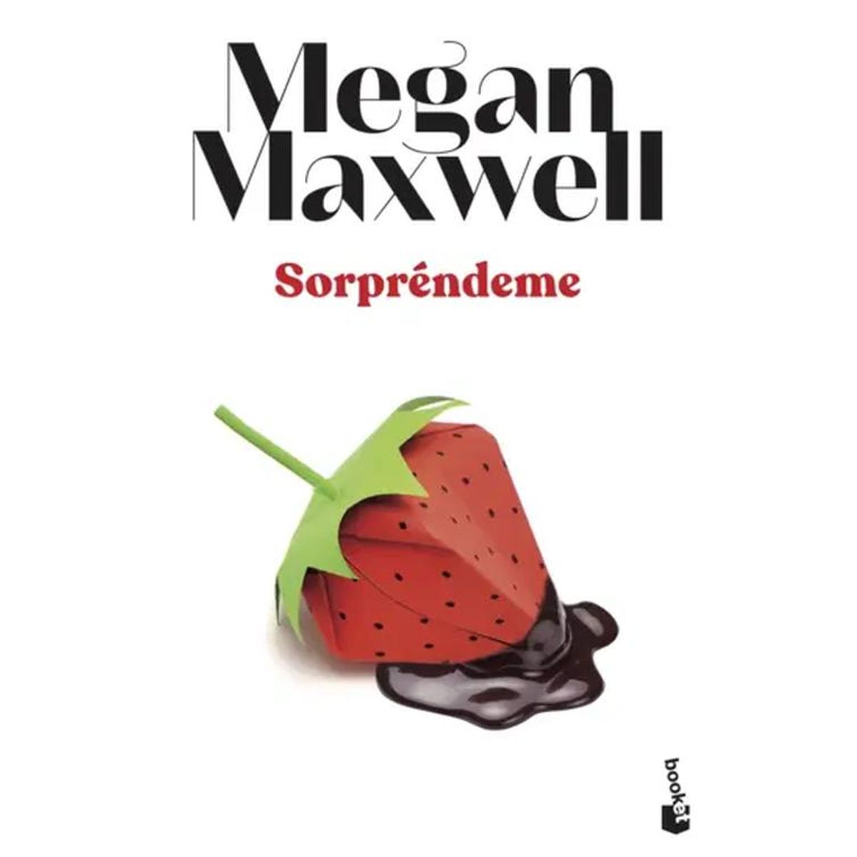 BOOKET - Libro Sorpréndeme - Megan Maxwell