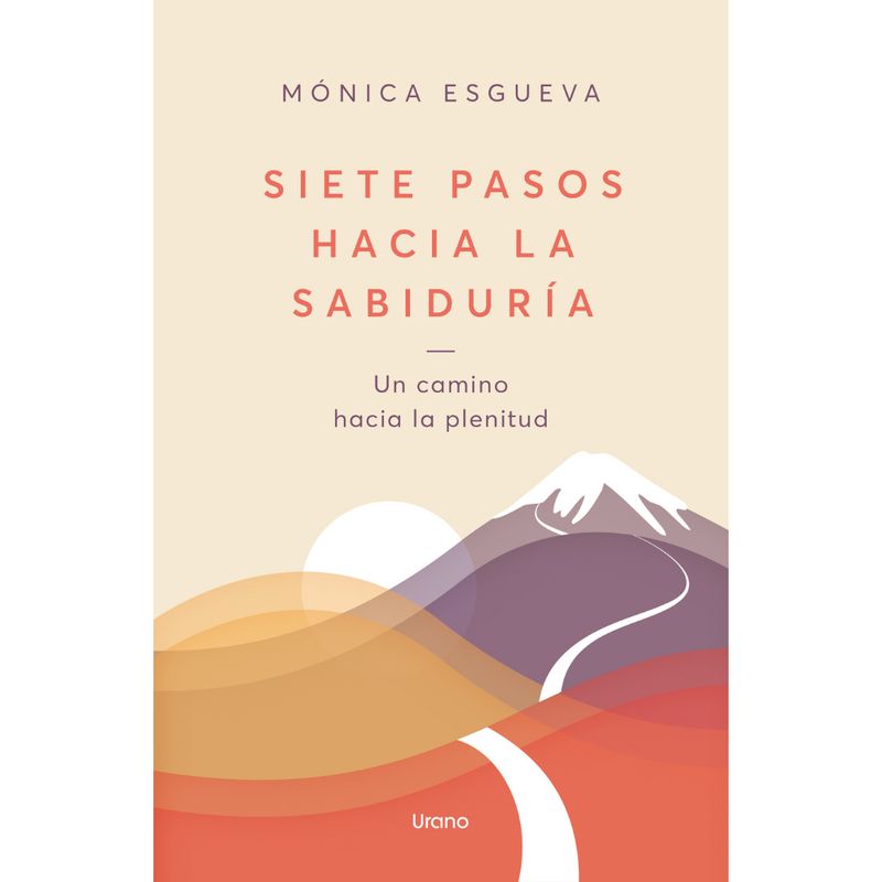 EDICIONES URANO - Libro Siete Pasos Hacia La Sabiduría