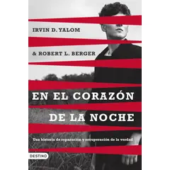DESTINO - Libro En el corazón de la noche - Irvin D. Yalom