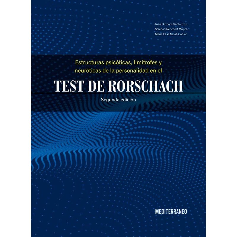 EDITORIAL MEDITERRANEO - Estructuras psicoticas  limitrofes y neur.pers.test rorsch 2ed.