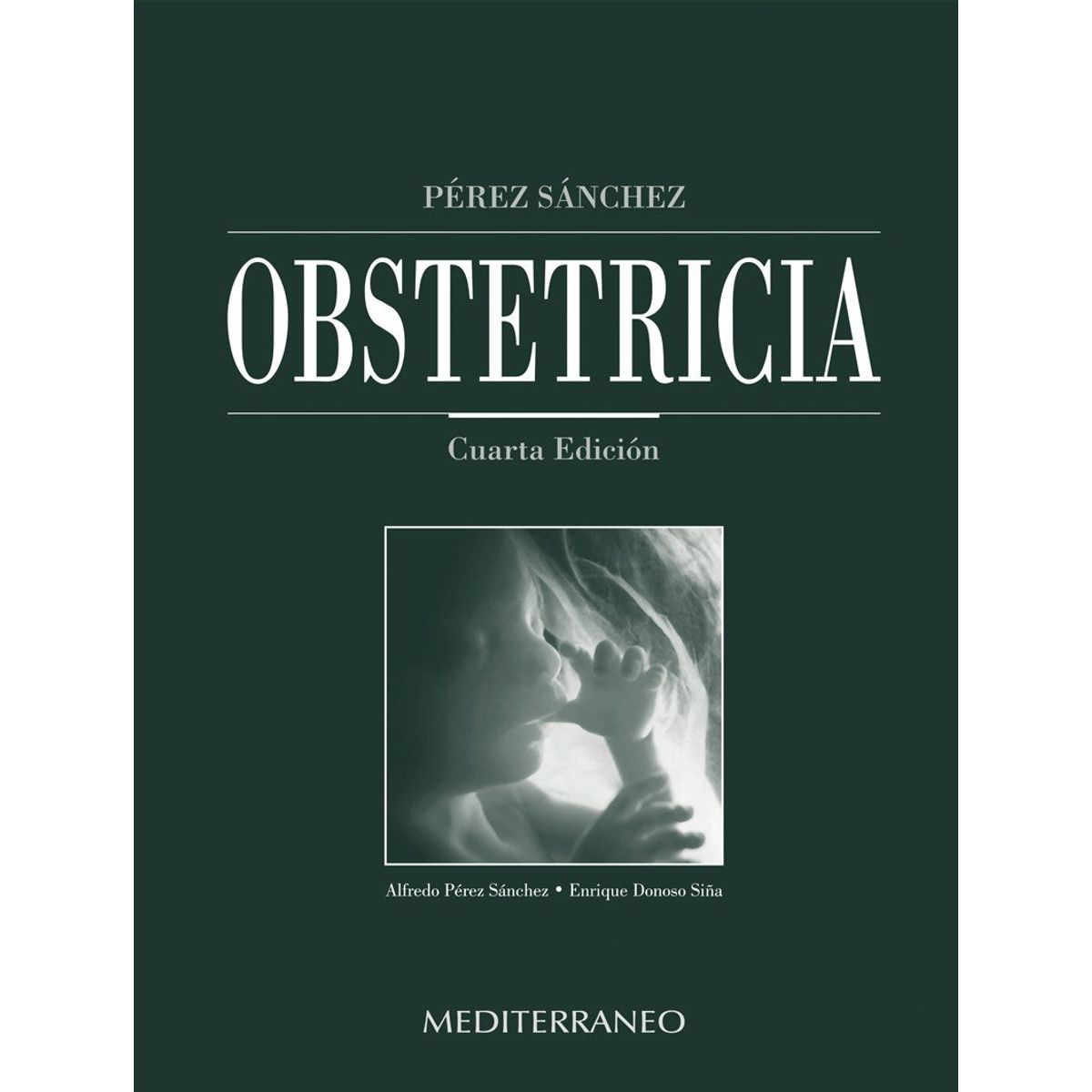 EDITORIAL MEDITERRANEO - Obstetricia 4e de Editorial Mediterráneo