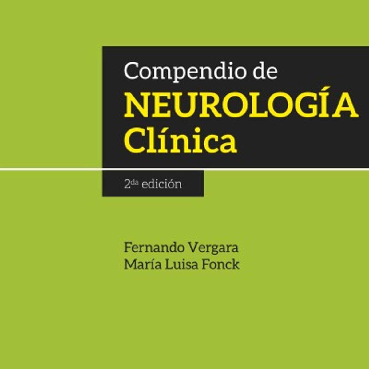 EDITORIAL MEDITERRANEO - Compendio de neurología clínica 2ed.