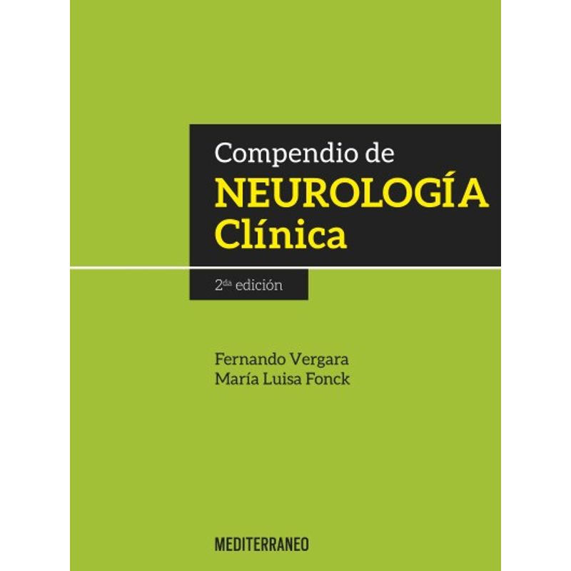 EDITORIAL MEDITERRANEO - Compendio de neurologia clinica 2ed.