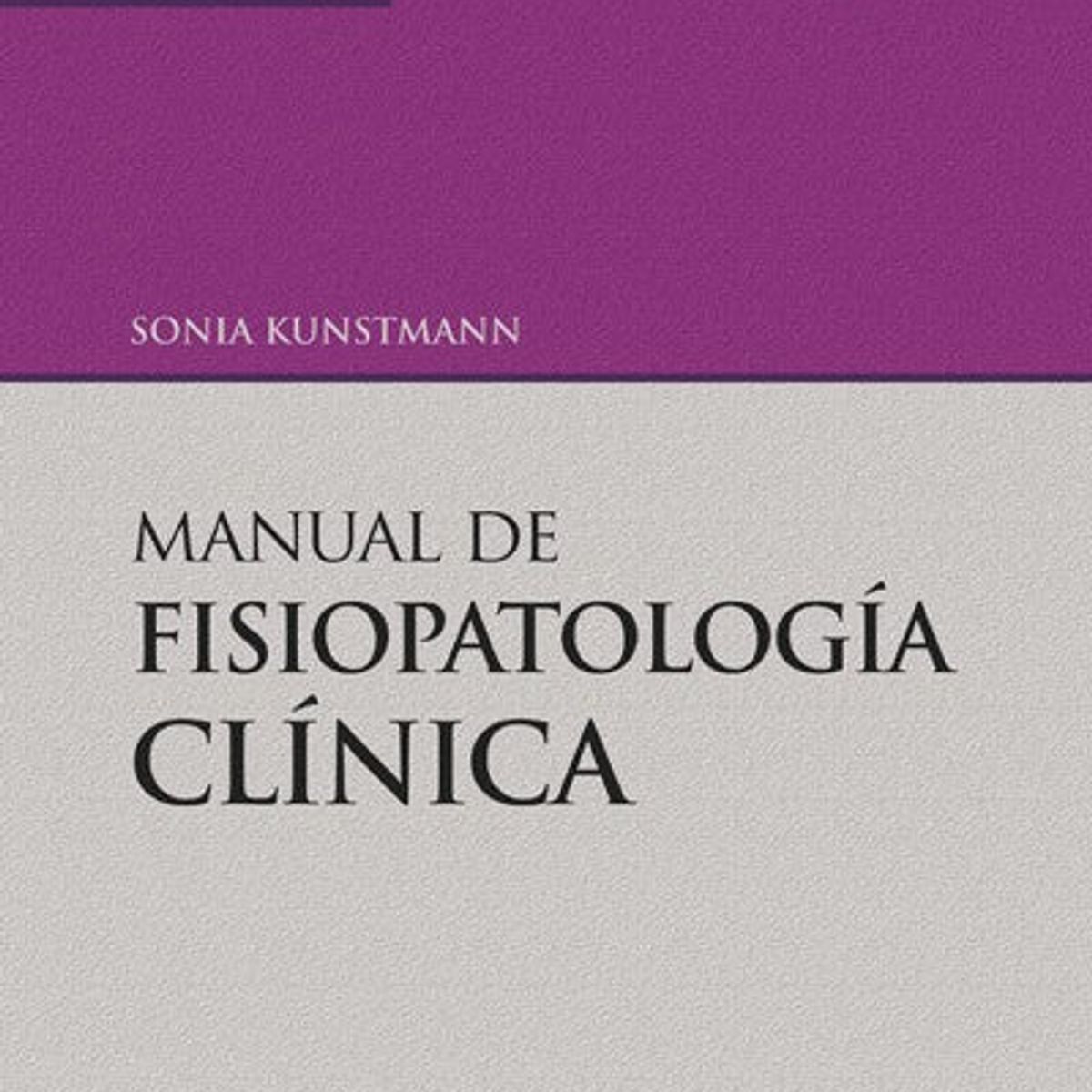 EDITORIAL MEDITERRANEO - Manual de fisiopatología clínica 2ed.