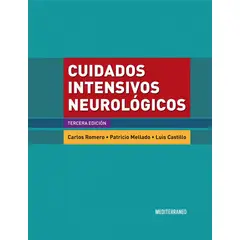 EDITORIAL MEDITERRANEO - Cuidados intensivos neurológicos 3ed