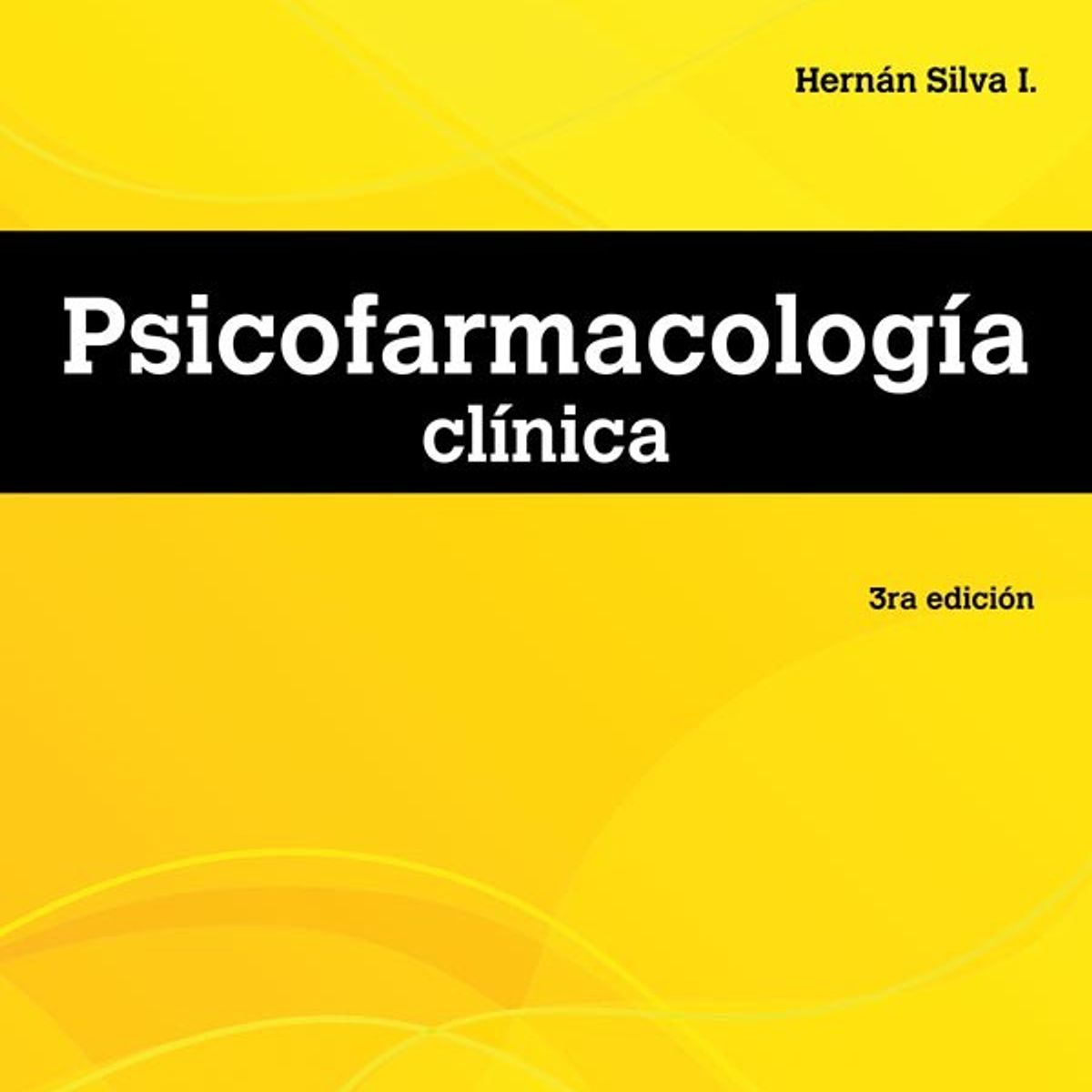 EDITORIAL MEDITERRANEO - Psicofarmacología Clínica 3ed.