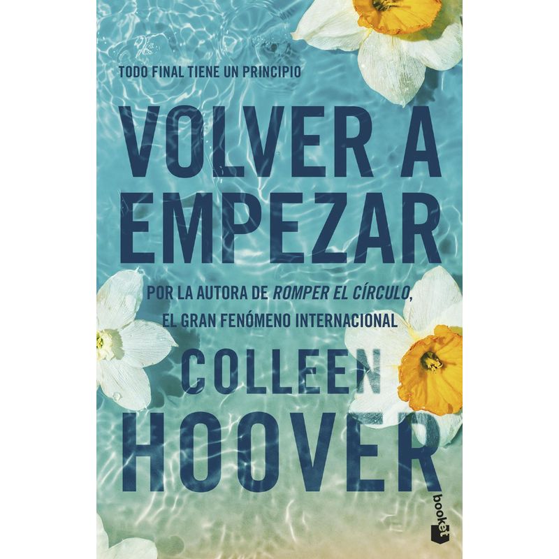 BOOKET - Libro Volver a empezar (It Starts with Us) - Colleen Hoover