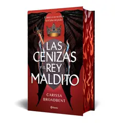 PLANETA - Libro Las cenizas y el rey maldito (Ed Deluxe) - C Broadbent
