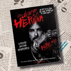 GENERICO - Los Diarios de la Heroína Un Año en la Vida de una Estrella de Rock Rota