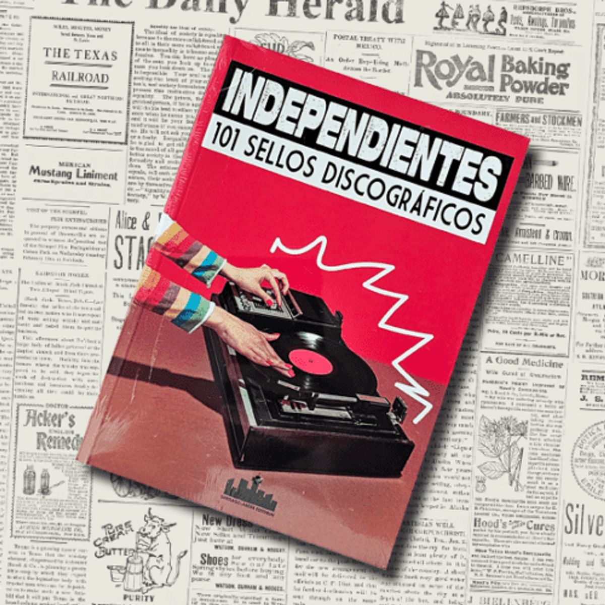 GENERICO - Independientes -101 Sellos Discográficos- Libro
