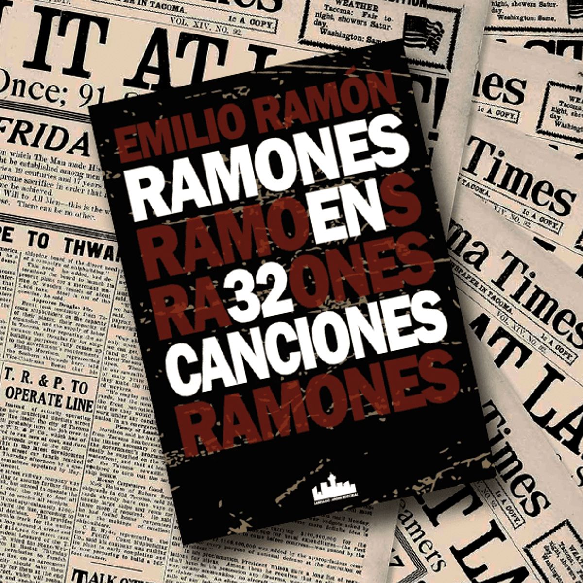 GENERICO - Ramones en 32 Canciones -Emilio Ramón- Libro
