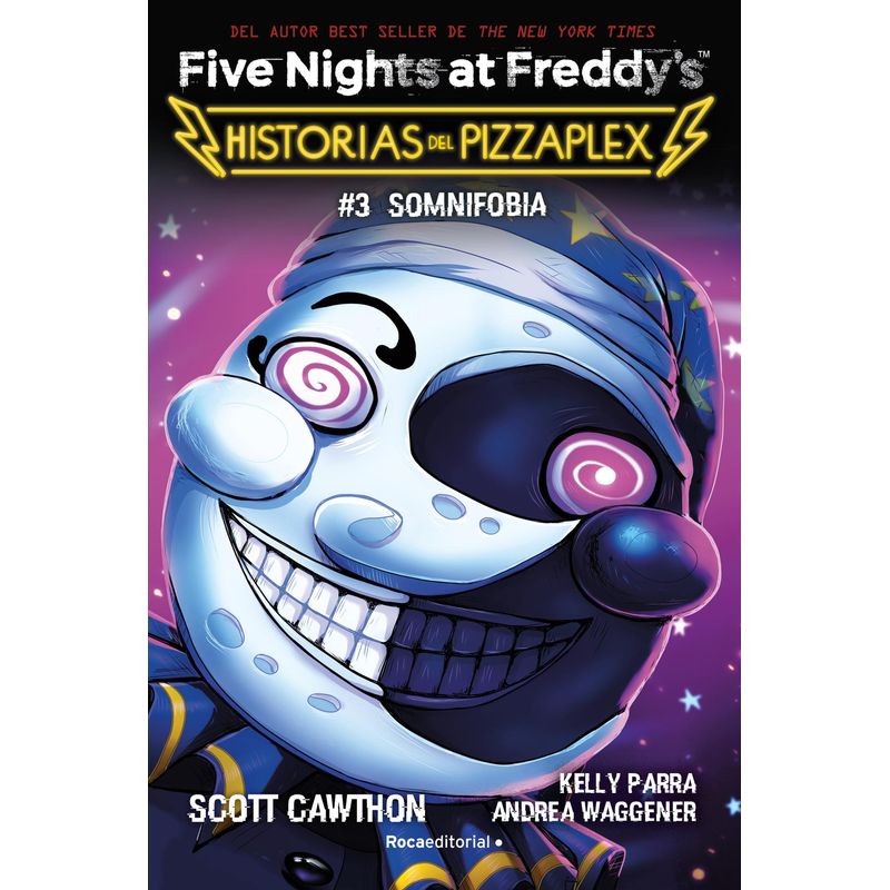 ROCA EDITORIAL - Libro FNAF Historias del Pizzaplex 3 - Somnifobia