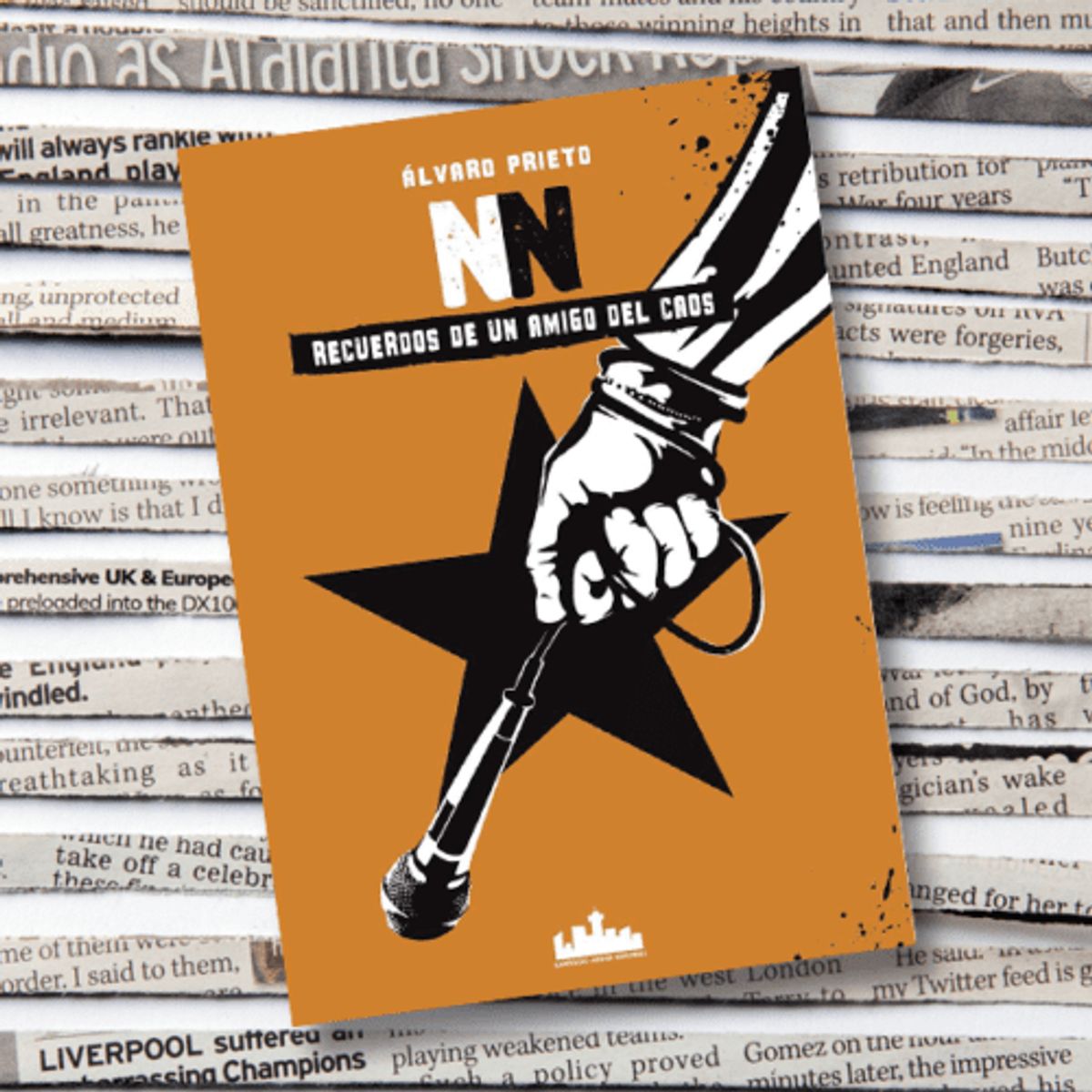 GENERICO - NN Recuerdos de un Amigo del Caos - Álvaro Prieto - Libro